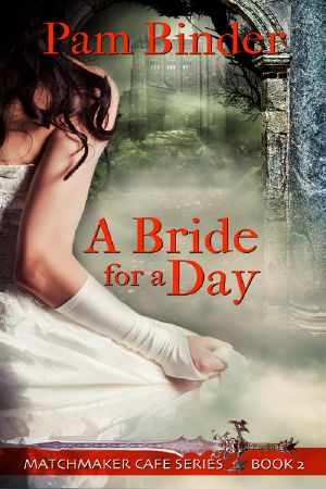 [Matchmaker Cafe 02] • A Bride for a Day